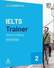 Акція на Trainer 2: Ielts General Training (2019): Six Practice Tests with Answers with Resources Download від Y.UA