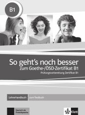 Акція на So geht's noch besser zum Goethe-/ÖSD-Zertifikat B1: Unterrichtshandbuch zum Testbuch від Y.UA