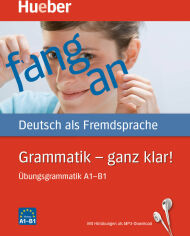 Акція на Grammatik - ganz klar!: Übungsgrammatik A1-B1 mit Audios від Stylus