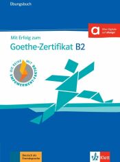 Акція на Mit Erfolg zum Goethe-Zertifikat B2: Übungsbuch mit digitalen Extras від Y.UA