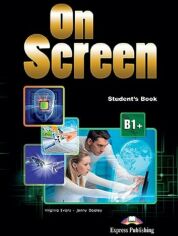 Акция на On Screen B1+: Student's Book with Writing Book от Stylus