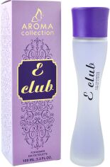Акція на Туалетна вода для жінок Aroma Perfume Aroma Collection E-Club 100 мл від Rozetka