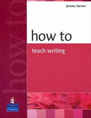 Акция на Jeremy Harmer: How to Teach Writing New от Y.UA