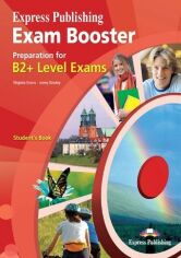 Акция на Exam Booster Preparation for B2+ Level Exams: Student's Book от Y.UA