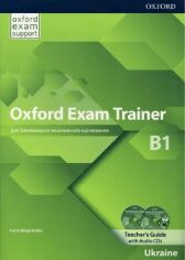 Акція на Oxford Exam Trainer B1: Teacher's Book від Y.UA