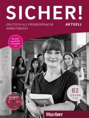Акція на Sicher! Aktuell B2: Arbeitsbuch mit Audio-CD від Y.UA