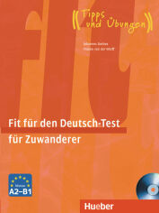 Акция на Fit für den Deutsch-Test für Zuwanderer mit Audio-CD от Y.UA