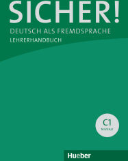 Акція на Sicher! C1: Lehrerhandbuch від Y.UA