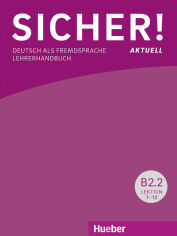 Акція на Sicher! Aktuell B2.2: Lehrerhandbuch від Y.UA