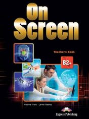 Акция на On Screen B2+: Teacher's Book от Stylus